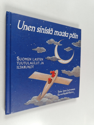 Ismo (toim.) Loivamaa : Unen sinistä maata päin : Suomen ...