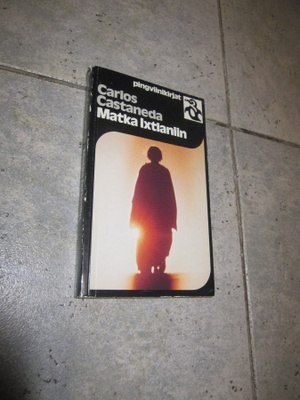 Carlos Castaneda: Matka Ixtlaniin ( hienokuntoinen )