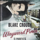 Blake Crouch: Wayward Pines 1-3/3 (yhteispainos) - pikkukuva 1