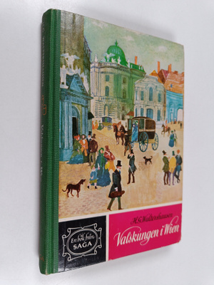 H. G. Waltershausen : Valskungen i Wien