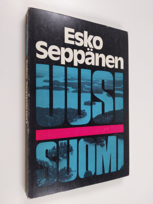 Esko Seppänen : Uusi Suomi