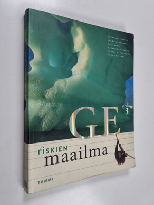 GE 3 : Riskien maailma