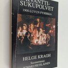 Helge Kragh : Kvanttisukupolvet : 1900-luvun fysiikka - pikkukuva 1