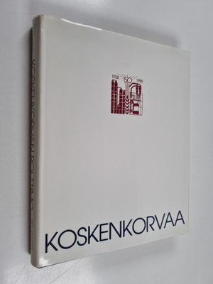 Olli Kauppila : Koskenkorvan polttimo ja sen edeltäjät : ...