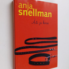 Anja Snellman : Äiti ja koira - pikkukuva 1