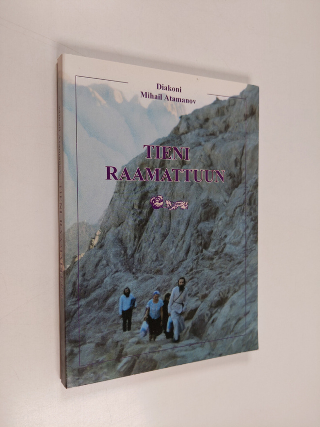 Mihail Atamanov : Tieni Raamattuun