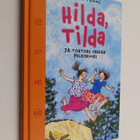 Mari Tammi : Hilda, Tilda ja tohtori Urhean pelkokuuri - pikkukuva 1