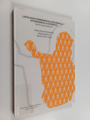Lappilaisia voimavaroja yhdistämällä hyvinvointia ja oppi...