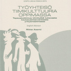 Riitta Asanti: Työyhteisö tiimikulttuuria oppimassa - pikkukuva 1