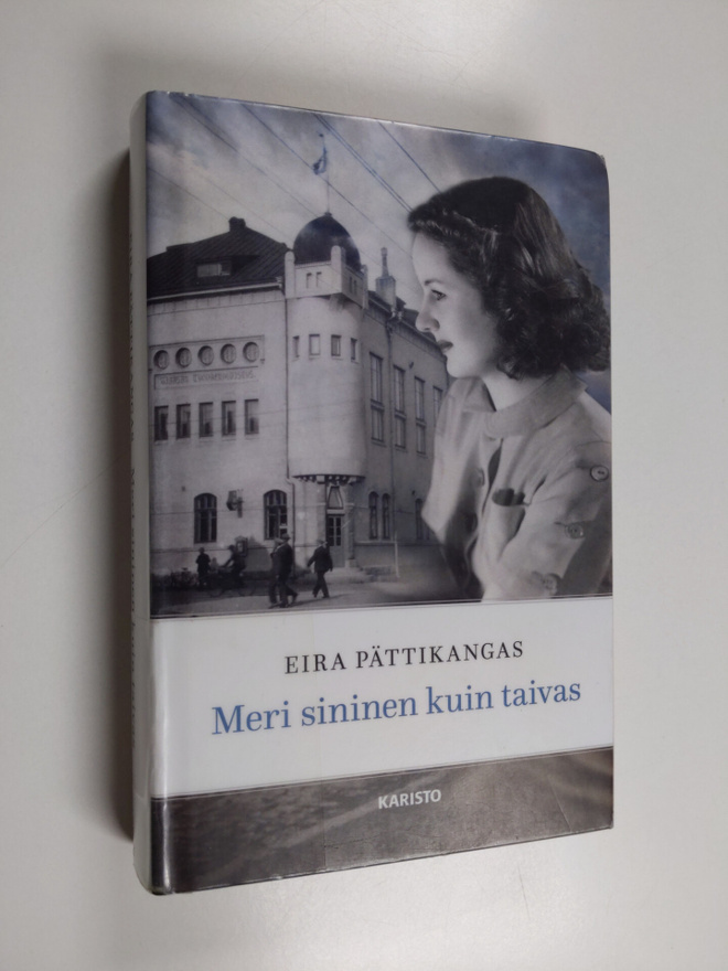Eira Pättikangas : Meri sininen kuin taivas