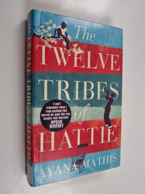 Ayana Mathis : The twelve tribes of Hattie