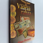 Klaus Elovaara : Väärää rahaa : romaani - pikkukuva 1