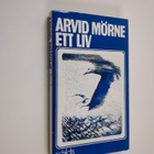 Arvid Mörne : Ett liv - pikkukuva 1