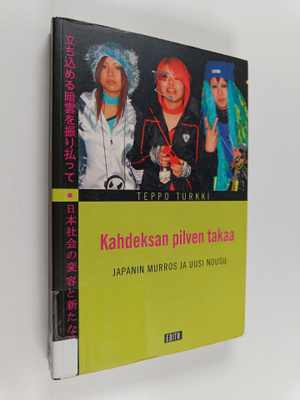 Teppo Turkki : Kahdeksan pilven takaa : Japanin murros ja...
