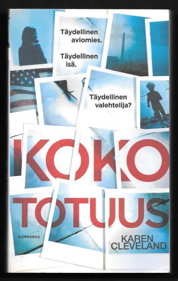 Cleveland, Karen : Koko totuus