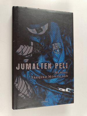 Manuel Vazquez Montalban : Jumalten peli