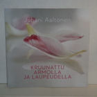 Juhani Aaltonen CD Kruunattu armolla ja laupeudella - pikkukuva 1