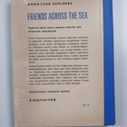Anna-Liisa Sohlberg : Friends across the sea : englannin ... - pikkukuva 2