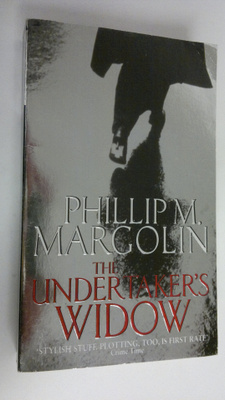 Philip M. Margolin : The undertaker's widow