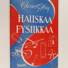 Edward G. Huey : Hauskaa fysiikkaa - pikkukuva 1