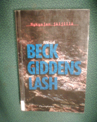 Beck - Giddens - Lash : NYKYAJAN JÄLJILLÄ (1 p. 1995Sis.pk:t