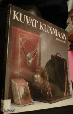 Kuvat kunniaan (2.p.1989 valokuvauksen historiaa) Sis.pk:t