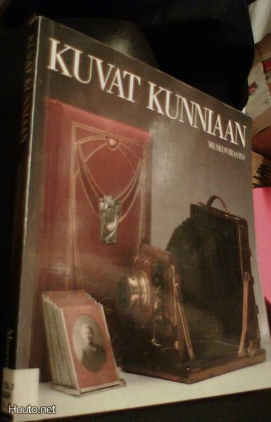 Kuvat kunniaan (2.p.1989 valokuvauksen historiaa) Sis.pk:t