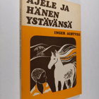 Inger Austveg : Ajele ja hänen ystävänsä - pikkukuva 1