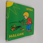Minä haluan - pikkukuva 1