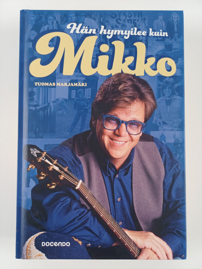 Tuomas Marjamäki : Hän hymyilee kuin Mikko