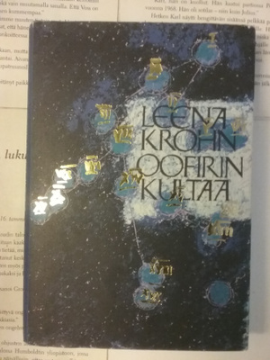 Leena Krohn - Oofirin kultaa (sid.)