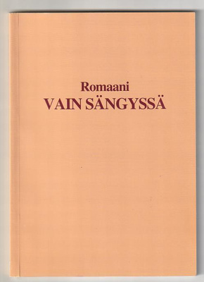 Eino Ervasti - Vain Sängyssä
