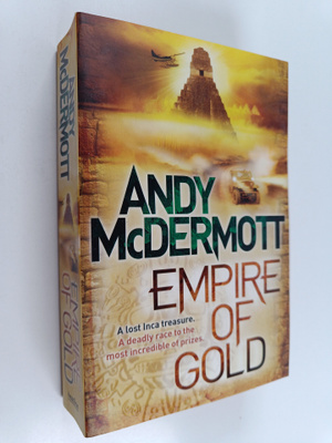 Andy McDermott : Empire of Gold