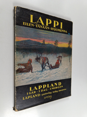 Lappi eilen - tänään - huomenna