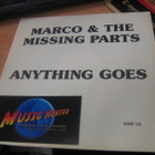 MARCO & THE MISSING PARTS - ANYTHING GOES EX-/EX- 7'' - pikkukuva 1