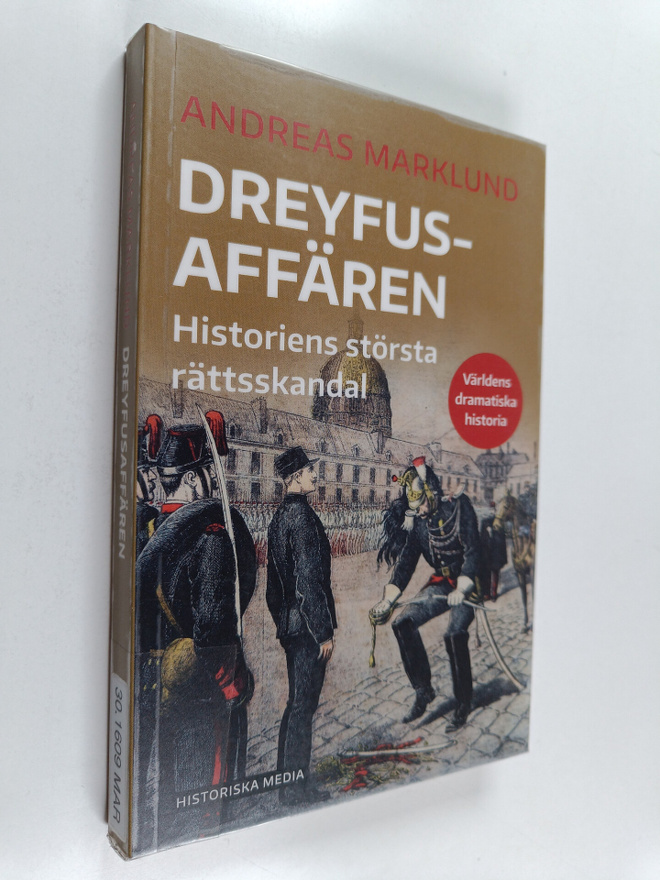 Andreas Marklund : Dreyfusaffären historiens största rätt...