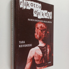 Tara Koivukoski : Rikottu enkeli - pikkukuva 1