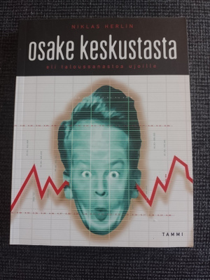 Niklas Herlin : Osake keskustasta  eli taloussanastoa ujoill