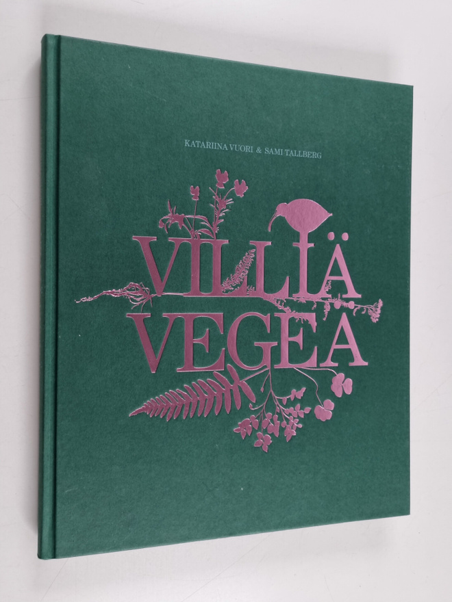 Katariina Vuori : Villiä vegeä