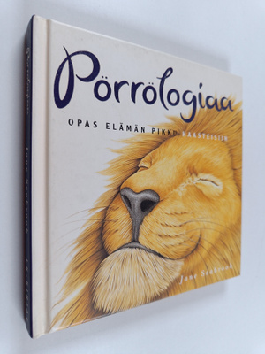 Jane Seabrook : Pörrölogiaa : opas elämän pikku haasteisiin