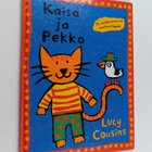 Lucy Cousins : Kaisa ja Pekko - pikkukuva 1