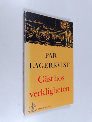 Pär Lagerkvist : Gäst hos verkligheten