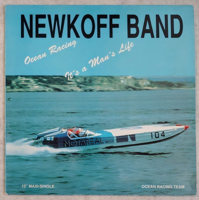 NEWKOFF BAND: Ocean Racing – 1990 12” single - Notareal