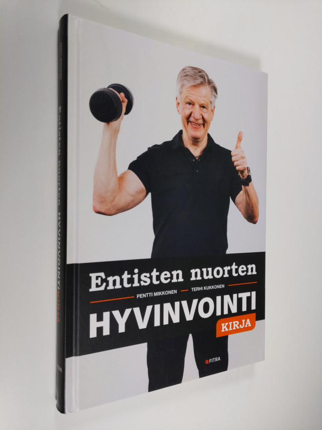 Pentti Mikkonen : Entisten nuorten hyvinvointikirja