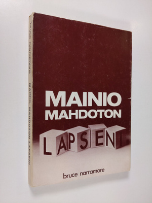 Bruce Narramore : Mainio, mahdoton lapseni