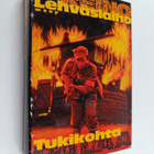 Reino Lehväslaiho : Tukikohta palaa - pikkukuva 1