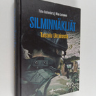 Timo Hellenberg ym. : Silminnäkijät : taistelu Ukrainasta - pikkukuva 1