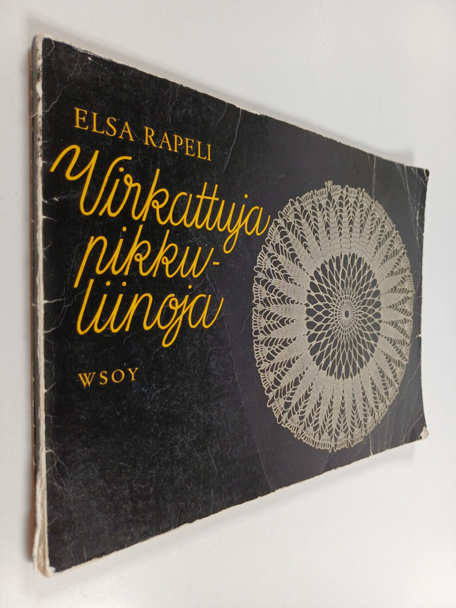 Elsa Rapeli : Virkattuja pikkuliinoja