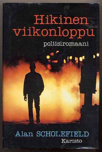 Scholefield, Alan:Hikinen viikonloppu (1. p.,sid+kp,1994)