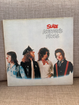 Slade: Nobody’s fool